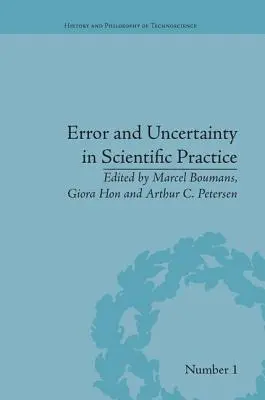 Hiba és bizonytalanság a tudományos gyakorlatban - Error and Uncertainty in Scientific Practice