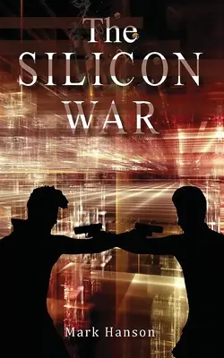 SILIKONOVÁ VÁLKA - The SILICON WAR