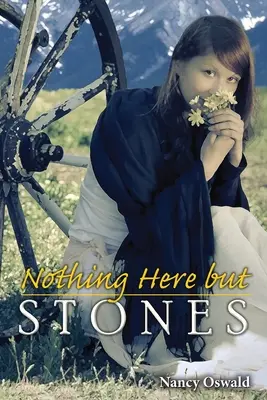 Nincs itt semmi, csak kövek - Nothing Here but Stones