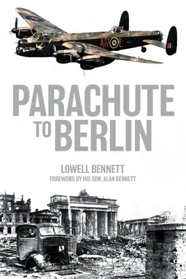 Ejtőernyővel Berlinbe - Parachute to Berlin