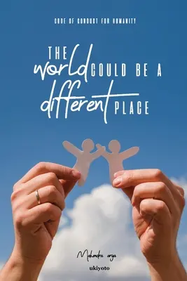 A világ lehet más hely! - The World Could Be A Different Place!