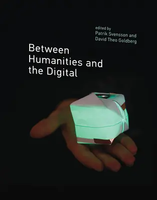 A humán tudományok és a digitális világ között - Between Humanities and the Digital