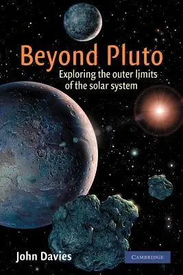 A Plútón túl: A Naprendszer külső határainak felfedezése - Beyond Pluto: Exploring the Outer Limits of the Solar System