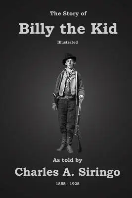 Billy the Kid története - The Story of Billy the Kid