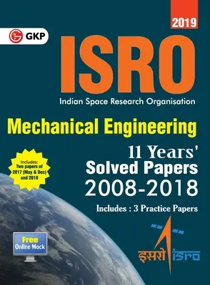 ISRO 2019 Mechanical Engineering - Előző évek megoldott feladatlapjai (2008-2018) - ISRO 2019 Mechanical Engineering - Previous Years' Solved Papers (2008-2018)