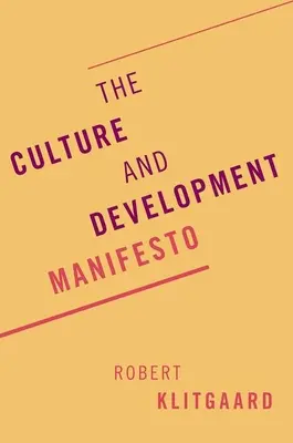 A kultúra és a fejlődés manifesztuma - The Culture and Development Manifesto