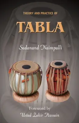 A tabla elmélete és gyakorlata - Theory and Practice of Tabla