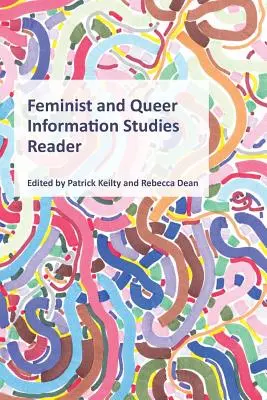 Feminista és queer információs tanulmányok olvasókönyv - Feminist and Queer Information Studies Reader