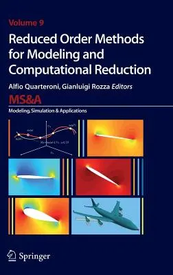 Csökkentett sorrendű módszerek a modellezéshez és a számítási redukcióhoz - Reduced Order Methods for Modeling and Computational Reduction