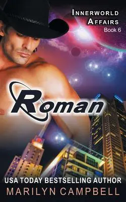 Roman (A belső világ ügyei sorozat, 6. könyv) - Roman (The Innerworld Affairs Series, Book 6)