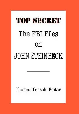 Az FBI aktái John Steinbeckről - The FBI Files on John Steinbeck