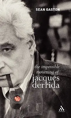 Jacques Derrida lehetetlen gyásza - The Impossible Mourning of Jacques Derrida