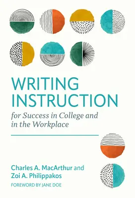 Írásoktatás a főiskolai és munkahelyi siker érdekében - Writing Instruction for Success in College and in the Workplace