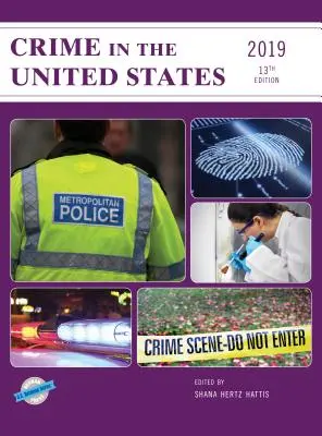 Bűnözés az Egyesült Államokban 2019 - Crime in the United States 2019