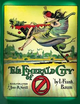 Óz, a smaragdváros (1910), írta L. Frank Baum (eredeti változat) - The emerald city of Oz (1910) by L. Frank Baum (Original Version)