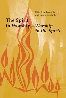 A Lélek az istentiszteleten - Istentisztelet a Lélekben - The Spirit in Worship-Worship in the Spirit