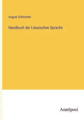 Handbuch der Litauischen Sprache