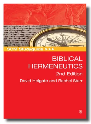 Scm Studyguide: Biblical Hermeneutics: 2. kiadás - Scm Studyguide: Biblical Hermeneutics: 2nd Edition