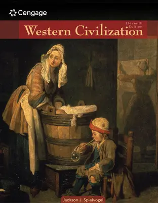 Nyugati civilizáció: II. kötet: 1500 óta - Western Civilization: Volume II: Since 1500