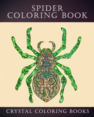 Pók színezőkönyv: 30 Doodle Style Spider Design színező oldalak. Nagyszerű ajándék bárkinek az életedben, aki szereti a pókokat vagy pókfélék. Re - Spider Coloring Book: 30 Doodle Style Spider Design Coloring Pages. A Great Gift For Anyone In Your Life That Loves Spiders Or Arachnids. Re