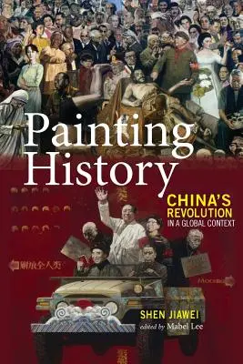 Festészet története: Kína forradalma globális kontextusban - Painting History: China's Revolution in a Global Context