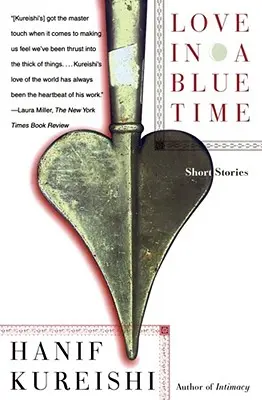 Szerelem a kék időben: novellák - Love in a Blue Time: Short Stories