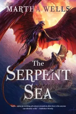 A kígyótenger: A Raksura könyveinek második kötete - The Serpent Sea: Volume Two of the Books of the Raksura