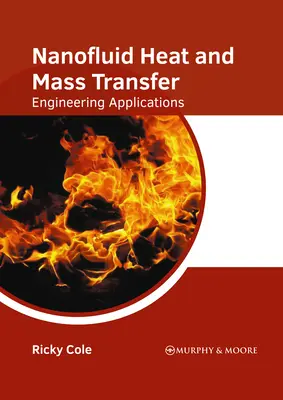 Nanofluid hő- és tömegátvitel: Nedvesség: Mérnöki alkalmazások - Nanofluid Heat and Mass Transfer: Engineering Applications