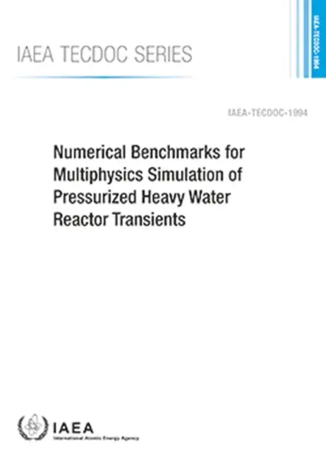 Numerikus referenciaértékek a nyomás alatt álló nehézvizes reaktorok tranzienseinek többfizikai szimulációjához - Numerical Benchmarks for Multiphysics Simulation of Pressurized Heavy Water Reactor Transients
