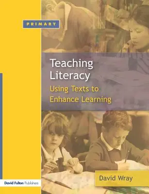 Az írástudás tanítása és tanulása: Szövegek céltudatos olvasása és írása - Teaching and Learning Literacy: Reading and Writing Texts for a Purpose