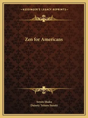 Zen amerikaiaknak - Zen for Americans