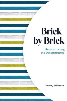 Brick by Brick: Reconstructing the Deconstructed