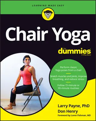 Székjóga bábuknak - Chair Yoga for Dummies