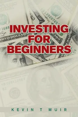 Befektetés kezdőknek - Investing for Beginners