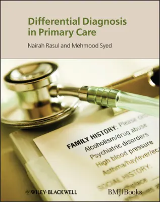 Differenciáldiagnózis az alapellátásban - Differential Diagnosis in Primary Care