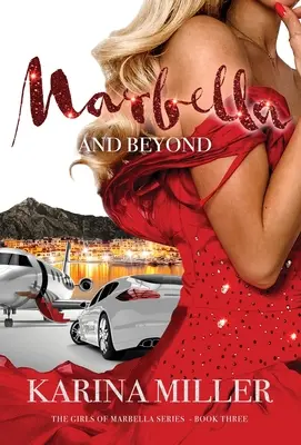 Marbella és azon túl - Marbella and Beyond