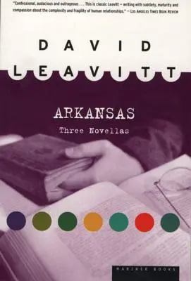 Arkansas: Három novella - Arkansas: Three Novellas