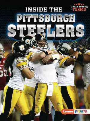 A Pittsburgh Steelers belseje - Inside the Pittsburgh Steelers