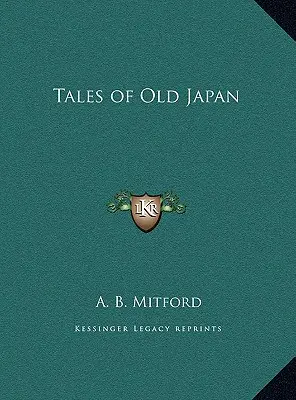 Mesék a régi Japánból - Tales of Old Japan