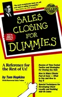 Értékesítési zárás bábuknak - Sales Closing for Dummies