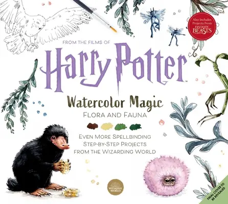 Harry Potter: Akvarell varázslat: Flora & Fauna - Harry Potter: Watercolor Magic: Flora & Fauna