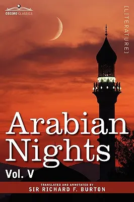 Az Ezeregyéjszaka 16 kötetben: V. kötet - Arabian Nights, in 16 Volumes: Vol. V