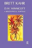 D.W. Winnicott: Életrajzi portré - D.W. Winnicott: A Biographical Portrait