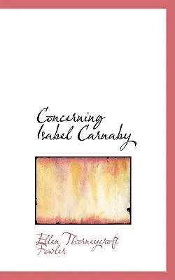 Isabel Carnabyról - Concerning Isabel Carnaby