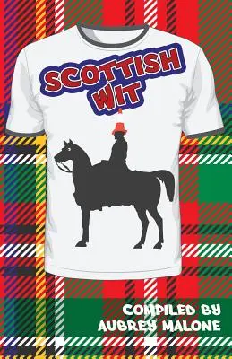 Skót szellemesség - Scottish Wit