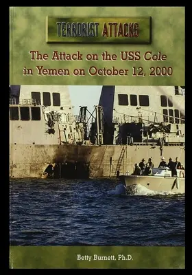 A USS Cole elleni támadás Jemenben 2000. október 12-én - The Attack on the USS Cole in Yemen on October 12, 2000