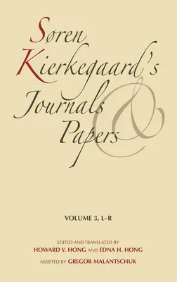 Sren Kierkegaard naplói és iratai, 3. kötet: L-R - Sren Kierkegaard's Journals and Papers, Volume 3: L-R