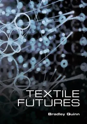 Textile Futures: Divat, design és technológia - Textile Futures: Fashion, Design and Technology