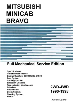 Mitsubishi Minicab-Bravo Teljes Mechanikai Szolgáltatás kézikönyv - Mitsubishi Minicab-Bravo Full Mechanical Service Manual