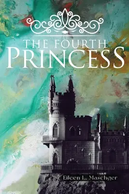 A negyedik hercegnő - The Fourth Princess